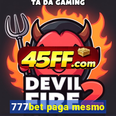 777bet paga mesmo